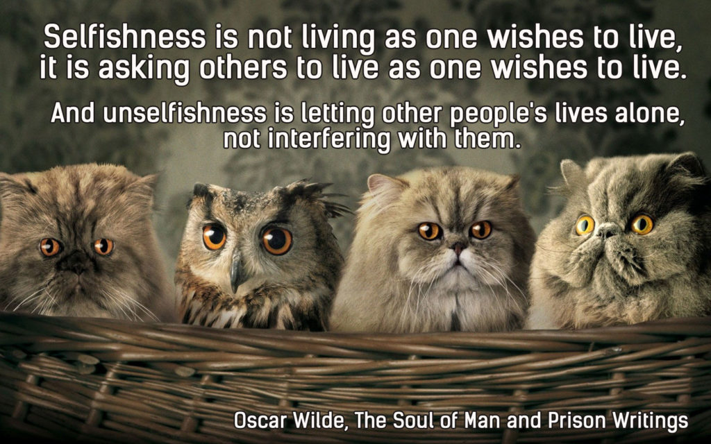 selfishness